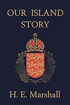 Our island story : a history of England for boys and girls