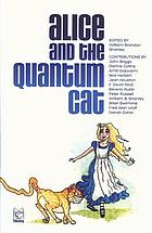 ALICE AND THE QUANTUM CAT.
