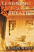 Learning to breathe