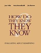 How do they know they know? : evaluating adult learning