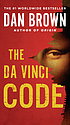The Da Vinci code : a novel door Dan Brown