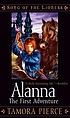 Alanna : the first adventure por Tamora Pierce