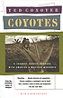 Coyotes : a journey through the secret world of... by  Ted Conover 