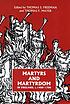 Martyrs and martyrologies : papers read at the 1992 Summer Meeting and the 1993 Winter Meeting of the Ecclesiastical History Society