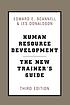 Human resource development : the new trainer's guide