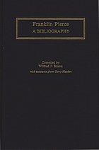 Franklin Pierce : a bibliography