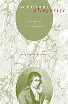 Seditious allegories : John Thelwall & Jacobin writing