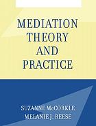 Mediation theory and practice