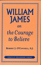 William James on the courage to believe