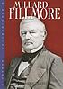 Millard Fillmore by Alison Behnke