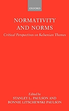 Normativity and norms : critical perspectives on Kelsenian themes