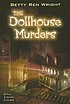 The dollhouse murders by Betty Ren Wright