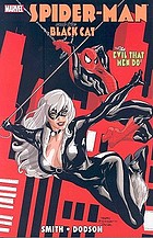 Spider-Man and the black cat : "the evil that men do
