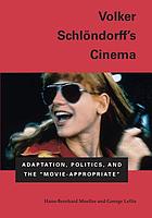Volker Schlöndorff's cinema : adaptation, politics, and the 