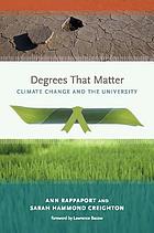 Degrees that matter : climate change and the university