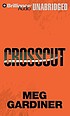 Crosscut : an Evan Delaney novel door Meg Gardiner