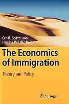 The economics of immigration : theory and policy
