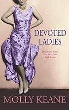 Devoted ladies.