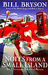 Notes from a small island 著者：  Bill Bryson 