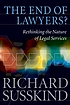 The end of lawyers? : rethinking the nature of... 著者：  Richard E Susskind 