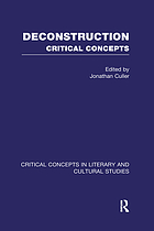 Deconstruction : critical concepts in literary and cultural studies
