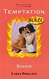 Brazen 著者： Carly Phillips