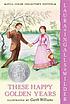 These happy golden years door Laura Ingalls Wilder