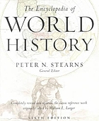 The encyclopedia of world history : ancient, medieval, and modern chronologically arranged