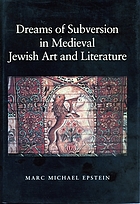 Dreams of subversion in medieval Jewish art & literature