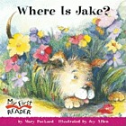 Where is Jake?