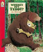 Where's my teddy?