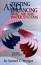 Testing and balancing HVAC air and water systems