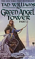 To Green Angel Tower. Part 2 door Tad Williams