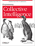Programming collective intelligence : building... door Toby Segaran