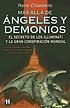 Más allá de Ángeles y demonios : [el secreto de los Illuminati y la gran conspiración mundial]
