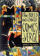 Raw, boiled and cooked : comics on the verge