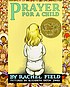 Prayer for a child by  Rachel Field 