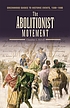 The abolitionist movement von Claudine L Ferrell