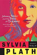 Johnny Panic and the Bible of dreams : short stories, prose, and diary excerpts