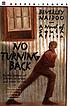 No turning back : a novel of South Africa 著者： Beverley Naidoo