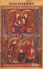 Iseult et Tristan : Selon les récits les plus anciens