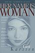 Her name is woman. Book 2 de Gien Karssen