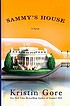 Sammy's house von Kristin Gore