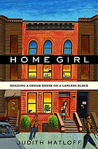 It ain't your house, Mama : making a home on an unlikely street