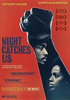 Night catches us