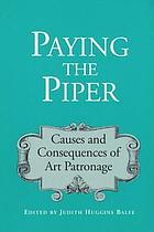 Paying the piper : causes and consequences of art patronage