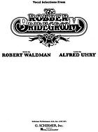 Vocal selections [from] The robber bridegroom : a new musical