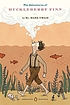 The adventures of Huckleberry Finn 著者： Mark Twain
