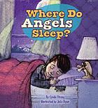 Where do angels sleep?