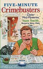 Five minute crimebusters : clever mini-mysteries